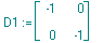 D1 := matrix([[-1, 0], [0, -1]])