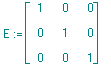 E := matrix([[1, 0, 0], [0, 1, 0], [0, 0, 1]])